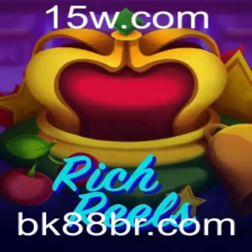 RichReels: Explorando o Mundo de Emoção e Fortuna com BK88