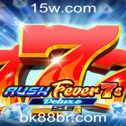 Descubra o Emocionante Mundo de RushFever7sDeluxeSE: Um Guia Completo